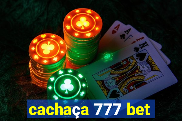 cachaça 777 bet